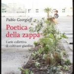 Poetica della zappa_Pablo Gerofgief Coloco_Vìride_Andrea_di_salvo