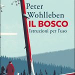 Peter Whollenben, istruzioni per l'uso del bosco